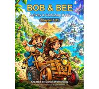 BOB & BEE Activity & Colouring Book: 21 Amazing Worlds - Colouring, Mazes, Word Search, Crosswords & Maths Puzzles for Kids Ages 3+