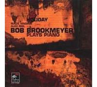 Bob Brookmeyer – Holiday: Bob Brookmeyer Plays Piano – Challenge