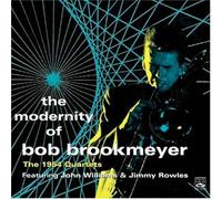 Bob Brookmeyer - The Modernity of Bob Brookmeyer - The 1954 Quartets
