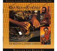 Bob Brozman / Ledward Kaapana - Enchanted Hawaiian Blues Meets Geometry Kira Ho Key [Japan CD] RES-207