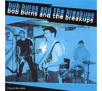 Bob Burns & The Breakups - Frustration
