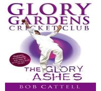 Bob Cattell Glory Gardens 8 - The Glory Ashes Paperback Book Bob Cattell Multicolor