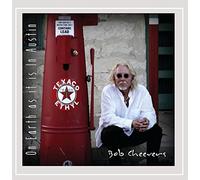BOB CHEEVERS - On Earth As It Is in Austin