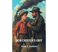 Bob Chester's GritOr From Ranch To Riches (Edition1)