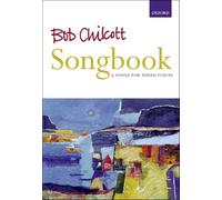 Bob Chilcott Songbook: Vocal score
