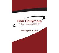 Bob Collymore: A Short Impactful Life (?)