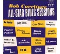 Bob Corritore - All-Star Blues Sessions
