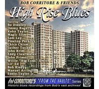 Bob Corritore - Bob Corritore & Friends: High Rise Blues