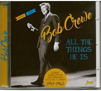 Bob Crewe - All the Things He Is - Singer, Songwriter and Producer - His Early Career 1957-1962
