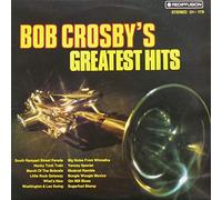 Bob Crosby - Bob Crosby's Greatest Hits