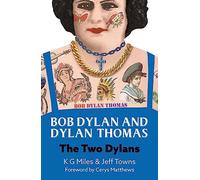 Bob Dylan and Dylan Thomas