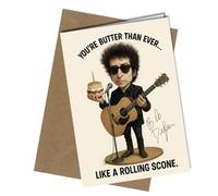 Bob Dylan Autograph Birthday Card - Reproduction Inspired “You’re Butter Than Ever… Like a Rolling Scone” - Funny Music Fan Greeting Card - Cartoon Design - Folk Rock Legend Brown Envelope No2003
