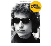 Bob Dylan - Complete Guitar Chord Songbook: Full Lyrics and Chords for Every Song | Play Iconic Folk and Rock Hits | Hal Leonard Sheet Music Collection for Guitarists (Guitar Chords, Lyrics)