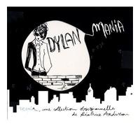 Bob Dylan - Dylan Mania par Béatrice Ardisson