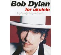 Bob Dylan for Ukulele