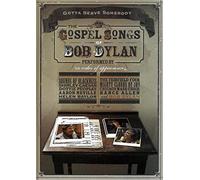 Bob Dylan - Gotta Serve Somebody: The Gospel Songs Of Bob Dylan [DVD] [NTSC]