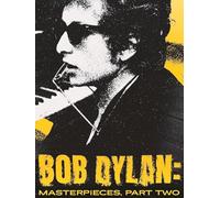 Bob Dylan: Masterpieces, Part Two