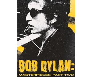 Bob Dylan: Masterpieces, Part Two