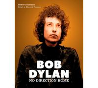 Bob Dylan : No Direction Home