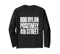 Bob Dylan Positively 4th Street Officially Licensed Long Sleeve T-Shirt