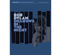 Bob Dylan: Shadows In The Night