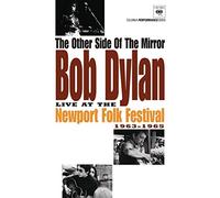 Bob Dylan: The Other Side Of The Mirror - Live At The Newport...