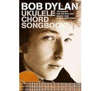 Bob Dylan – Ukulele Chord Songbook – Wise Publications