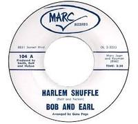 Bob & Earl - Harlem Shuffle - Bob & Earl 7" 45