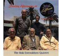 Bob Enevoldsen Quintet - Sunday Afternoon at Lighthouse Cafe