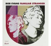 Bob Evans - Familiar Stranger