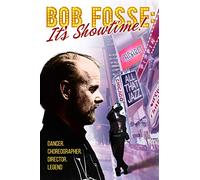 Bob Fosse: It'S Showtime [Edizione: Stati Uniti]
