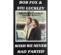 Bob Fox - Wish We Never Had Parted