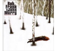 Bob Frank And John Murry - World Without End