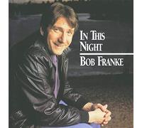 Bob Franke - In This Night