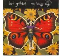 Bob Geldof - My hippy angel (1992) / Vinyl single [Vinyl-Single 7'']