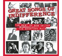 Bob Geldof & The Boomtown Rats - Great Songs of Indifference: B
