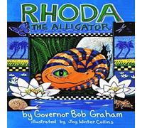 Bob Graham Rhoda the Alligator : (Learn to Read, Diversity for Kids Bob Graham Multicolor