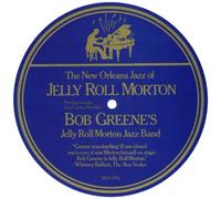 Bob Greene - World of Jelly Roll Morton