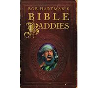 Bob Hartman's Bible Baddies