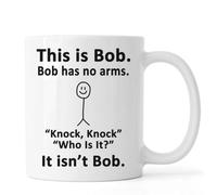 Bob Has No Arms Who is Knocking Not Bob Ceramic Tea Coffee Mug White