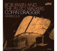 Bob Irwin & The Pluto Walkers Coffin Dragger / Arabesque (Vinyl) (US IMPORT)
