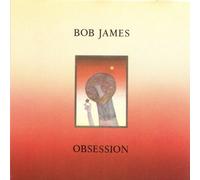 Bob James - Obsession