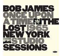 Bob James – Once Upon a Time: The Lost 1965 New York Studio Sessions – Resonance