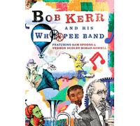Bob Kerr And His Whoopee Band [DVD]