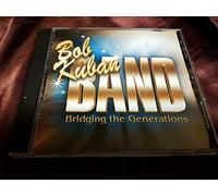bob kuban - Bob Kuban Band Bringing the Generations (UK Import)