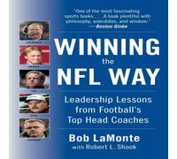 Bob LaMonte Winning the NFL Way: Leadership Lessons from Football's Top Head Bob LaMonte Multicolor
