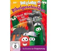 Bob & Larrys Bibelgeschichten: Drei Männer im Feuerofen