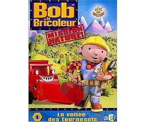 Bob le bricoleur, mission nature, vol. 1 : la vallee des tournesols