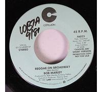 BOB MARLEY 45 RPM Reggae On Broadway / SAME