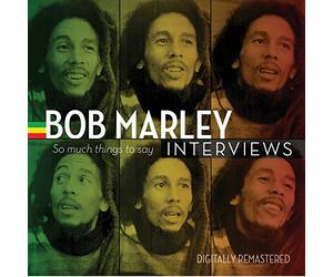 Bob Marley - Bob Marley Interviews: So Much Things to Say